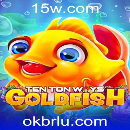Explore o Fascinante Mundo de TenTonWaysGoldfish com OKBRL